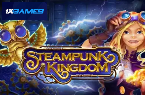 Steampunk Kingdom